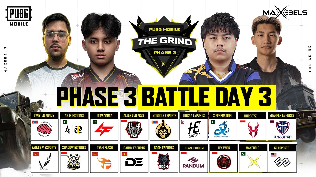 PUBG MOBILE THE GRIND MAXEBELS | PHASE 3 | DAY 3 | FT. #AE #HORAA #FL #ASI8 #BOOM #MAX #TWIS background