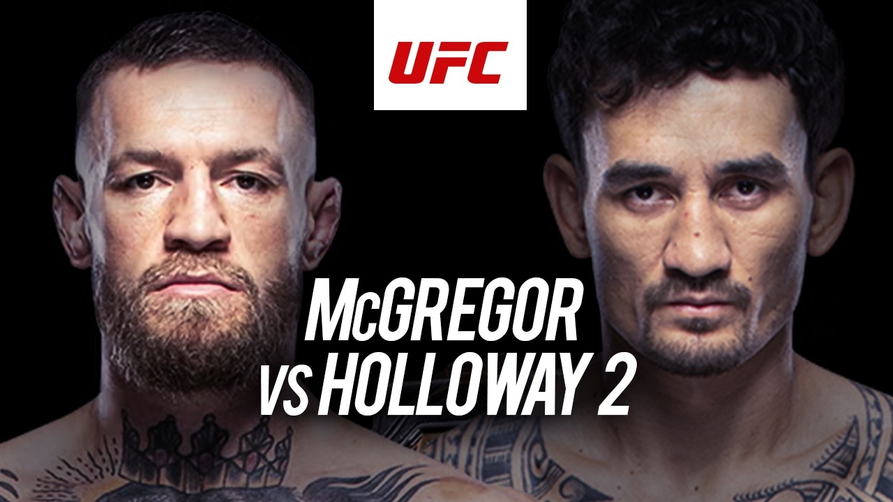PREVIA CONOR McGREGOR vs MAX HOLLOWAY 2 en español - UFC poster - similar to Daniel Bryan vs. Seth Rollins: WWE SmackDown, Sept. 6, 2013