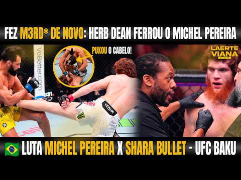 LUTA MICHEL PEREIRA X SHARA: O FR0UX0 DO HERB DEAN FERROU O BRASILEIRO MAIS UMA VEZ (UFC BAKU) background