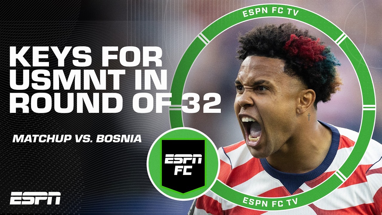 'USA is in really good shape' ЁЯСА Round of 32 PREVIEW vs. Bosnia & Herzegovina | ESPN FC background