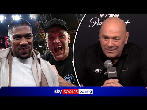 Dana White reveals the latest on Anthony Joshua vs Tyson Fury backdrop