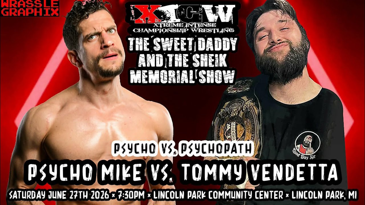 Psycho versus Psychopath: PSYCHO MIKE vs. TOMMY VENDETTA (2026 Sweet Daddy & Sheik Memorial Show) background