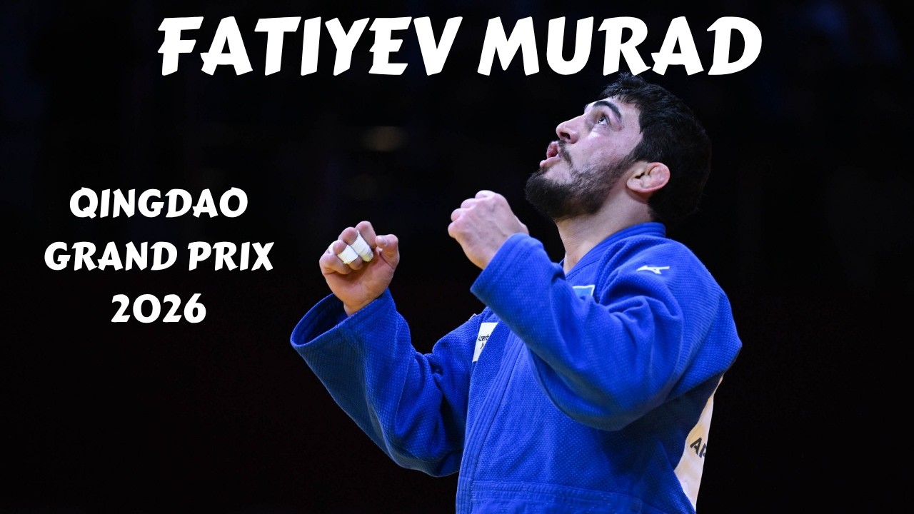 Murad FATIYEV ЁЯЗжЁЯЗ┐ complete competitions at Qingdao Grand Prix 2026 background