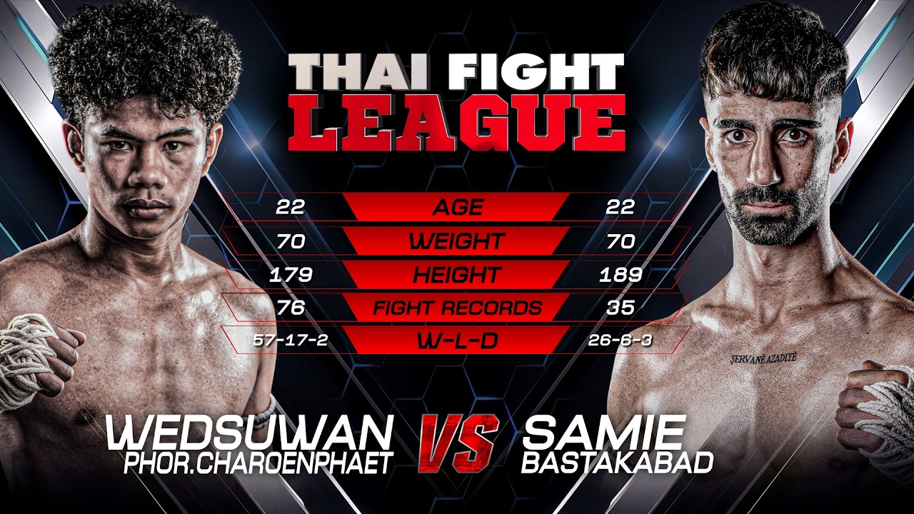 เวสสุวรรณ ภ.เจริญแพทย์ vs. ซามี่ บาสตากาบาด | ไทยไฟท์ ลีก 105 | 21 มิ.ย. 2569