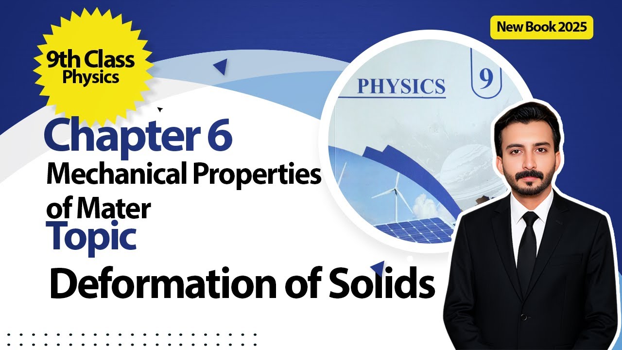 9th Class Physics Chapter 6 Mechanical Properties of Mater | New Book 2025 background