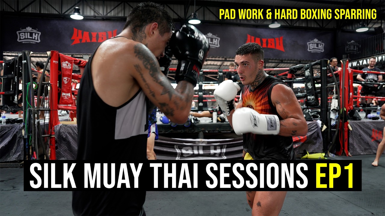 Silk Muay Thai Sessions EP1 - Pad Work & Hard Boxing Sparring background