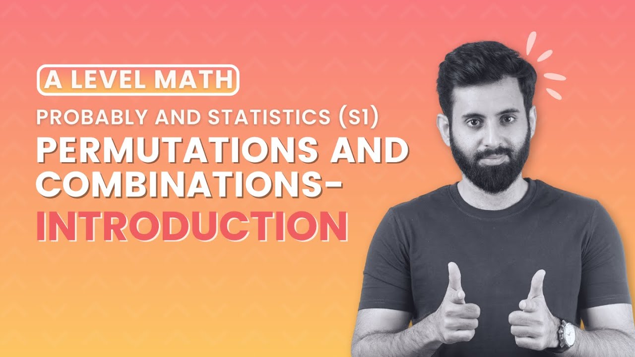 A Level Math S1 - Permutations and Combinations background