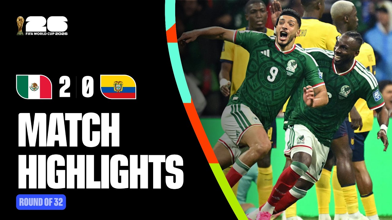 Highlights | Mexico 2-0 Ecuador |FIFA World Cup 2026™