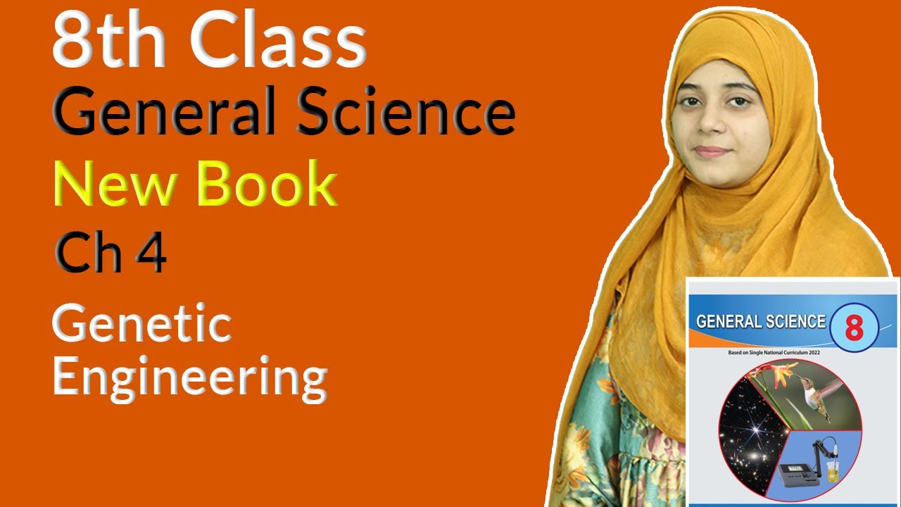 Class 8 General Science Chapter 4 - Genetic Engineering - 8th Class Science Chapter 4 background