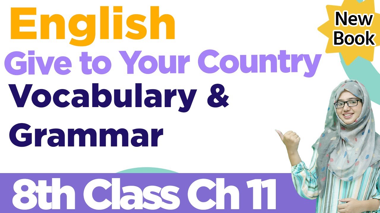 Class 8 English Chapter 11| Give it to Your Country | Translation in Urdu |PTBB| English Class 8 Chapter 11 background