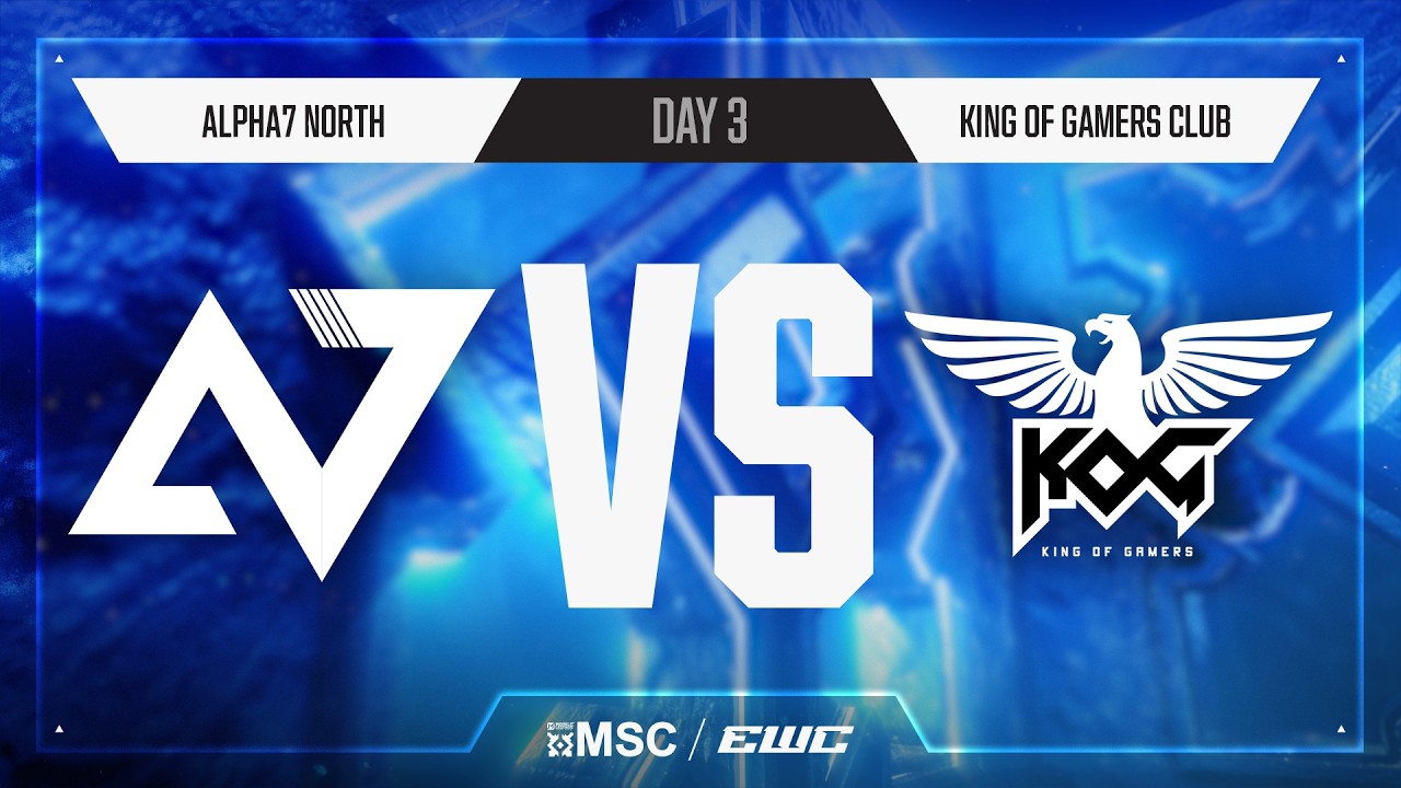 Alpha7 North vs King of Gamers Club | Day 3 | Wild Card Stage | MSC Tournament at EWC 26 background