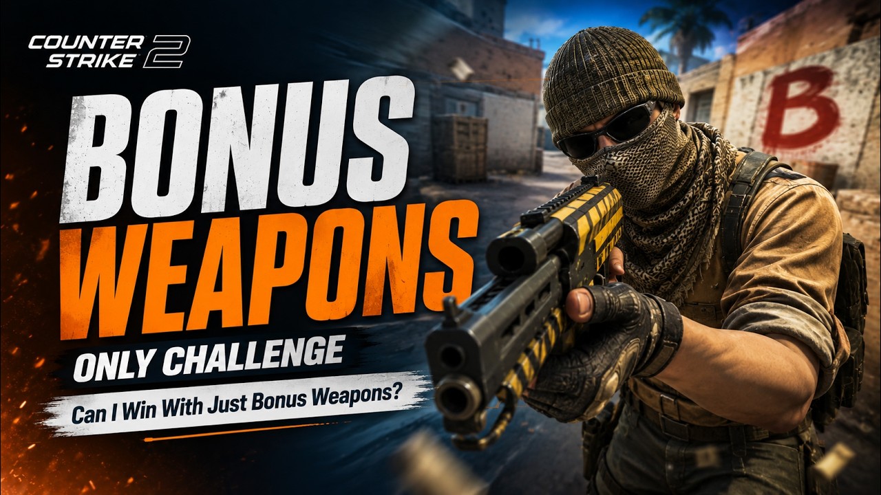 BONUS WEAPONS CHALLENGE? - Counter Strike 2 background