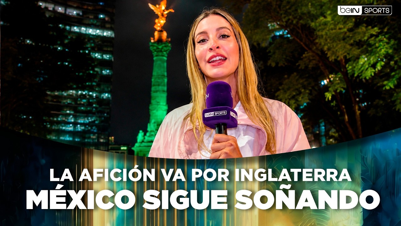 México ya sueña con Inglaterra: así reaccionó la afición tras vencer a Ecuador | beIN SPORTS background