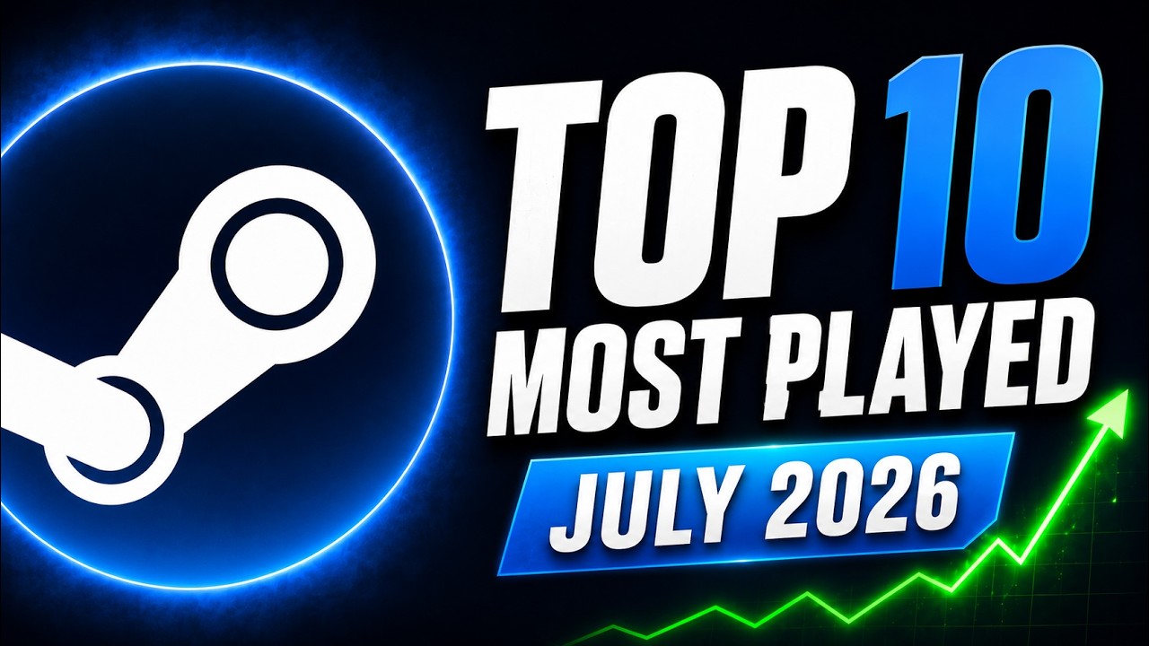The Most Played Games on Steam This Month | July 2026 background