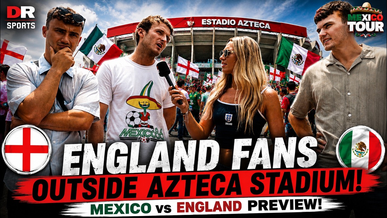 England Fans ARRIVE at the Azteca... Mexico Awaits! ЁЯЗ▓ЁЯЗ╜ЁЯПЖ background