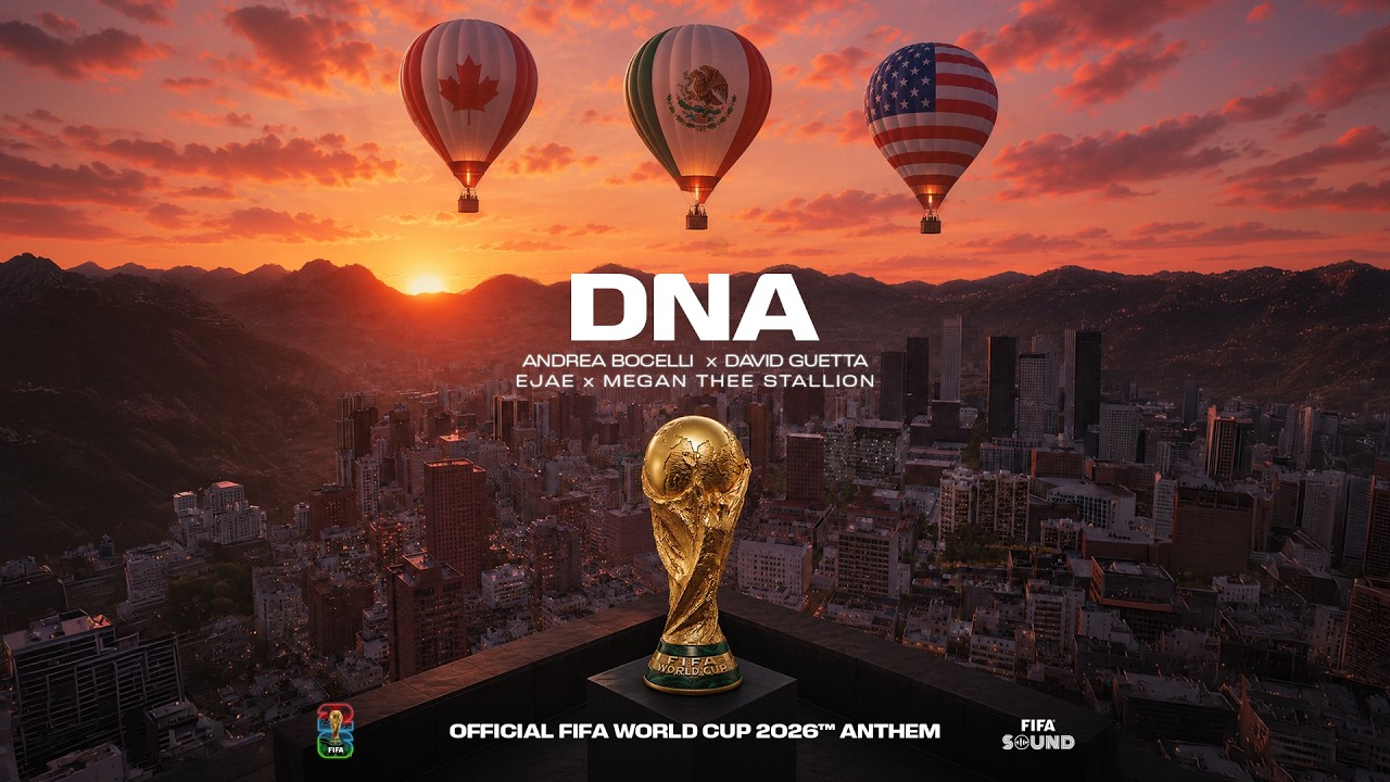 Andrea Bocelli, David Guetta, EJAE, Megan Thee Stallion - DNA (FIFA World Cup 2026™) Music Video background