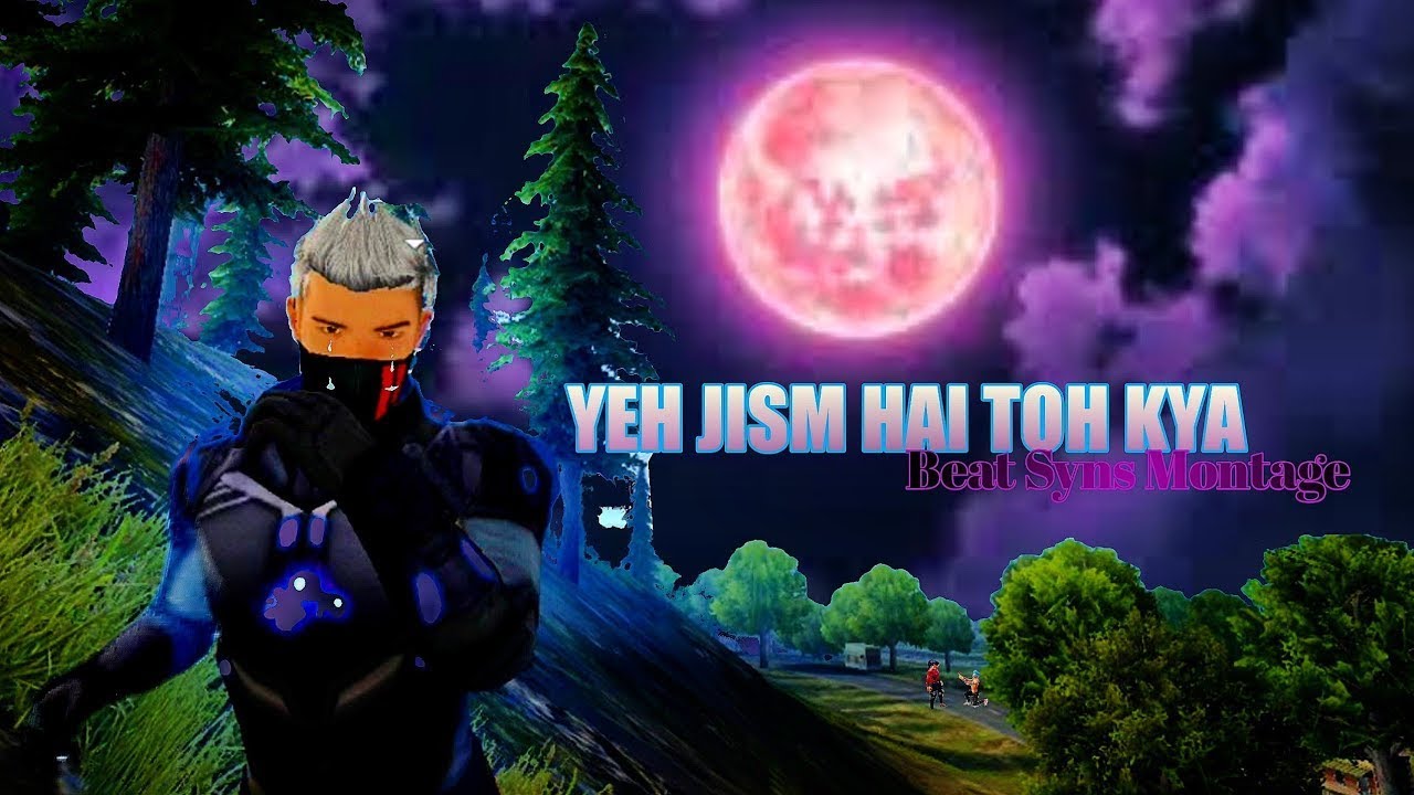 Ye Jism Hai Tou Kya - Free Fire Best Edited Montage || Gamer x Mahi || NO ONE IS PERMANENT