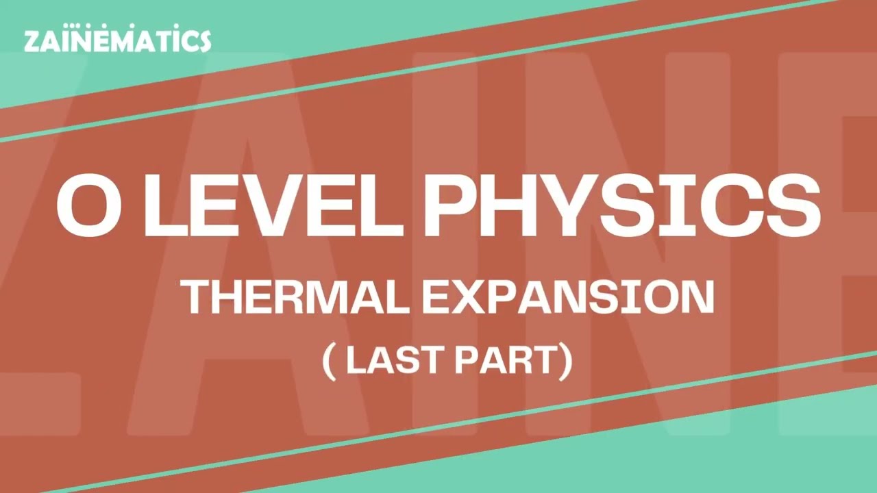 O Levels Thermal Expansion background