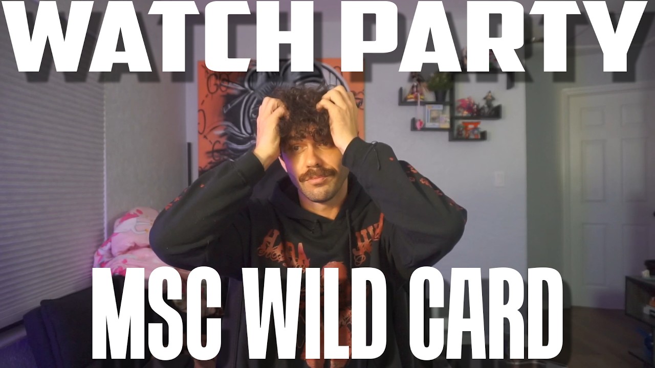 MSC WILDCARD DAY 2 WATCH PARTY background