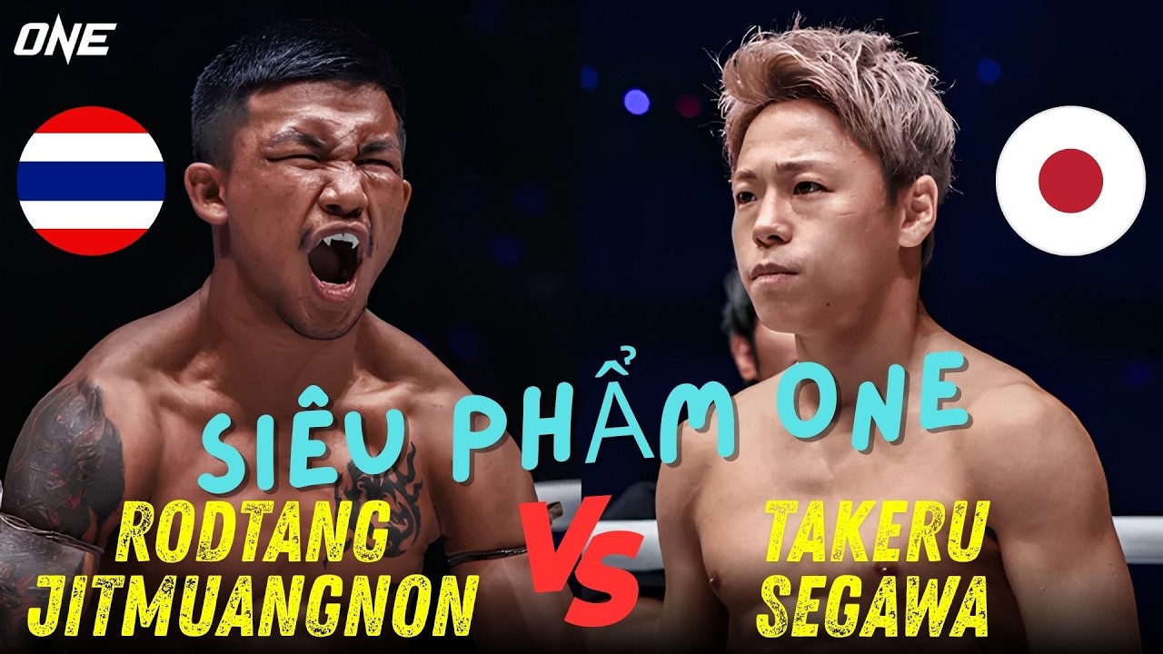 SIÊU PHẨM ONE! LẦN ĐẦU RODTANG CHẠM TRÁN VỚI TAKERU SEGAWA TẠI ĐẤU TRƯỜNG ONE VÀ CÁI KẾT BẤT NGỜ 2026-07-04 22:01