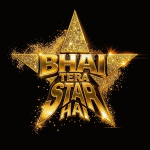 Bhai Tera Star Hai - 123Movies