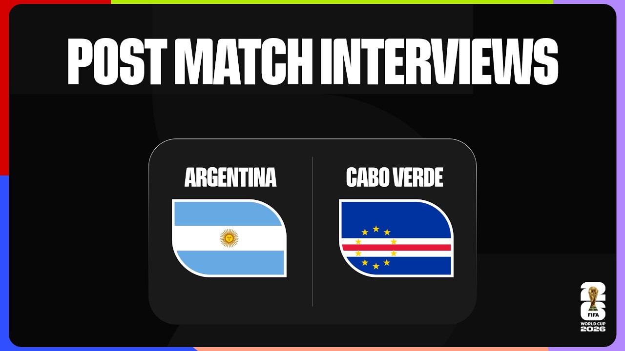 Post-Match Player Interviews: Argentina 3-2 Cabo Verde background