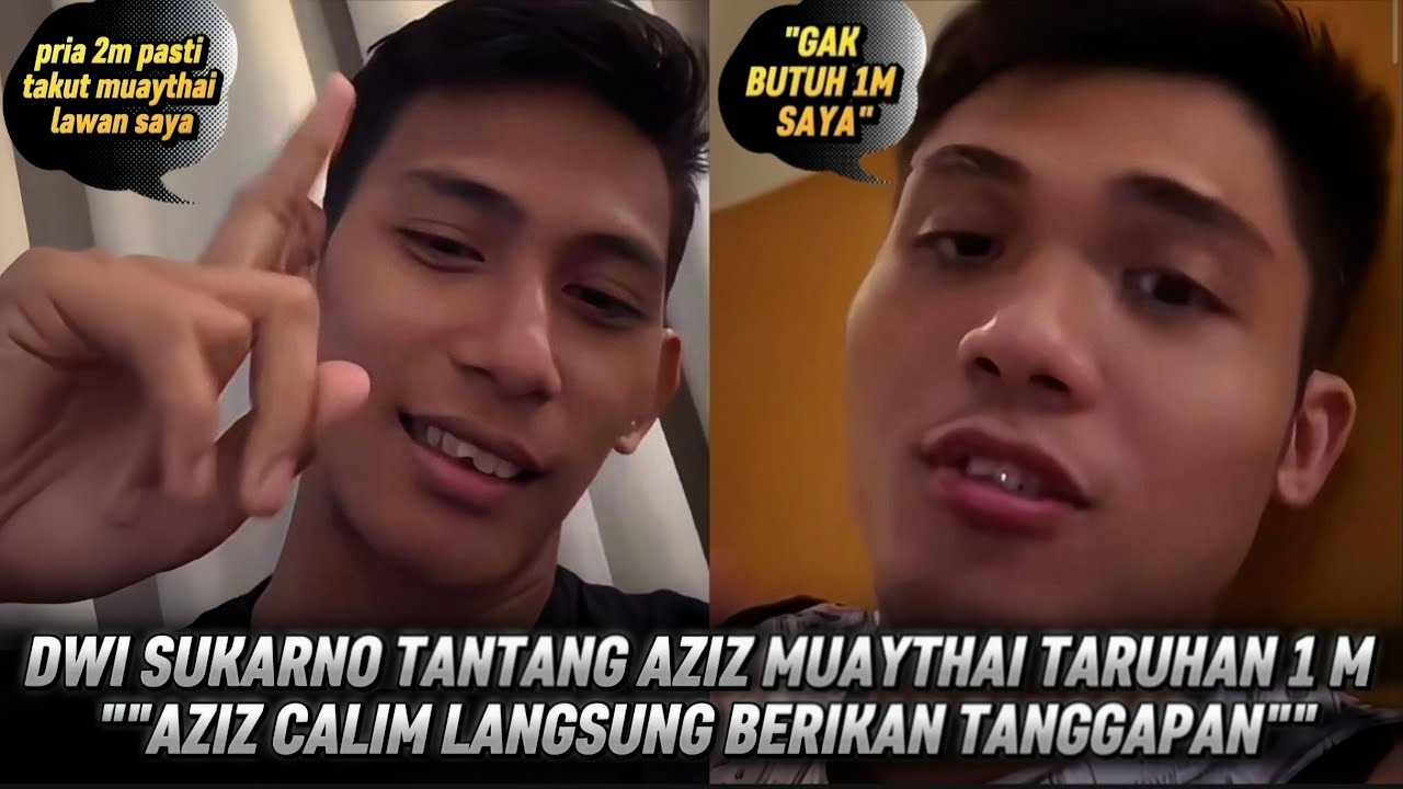 DWI SUKARNO TANTANG AZIZ CALIM MUAYTHAI !! AZIZ CALIM BERI TANGGAPAN "GAK BUTUH 1 M" background