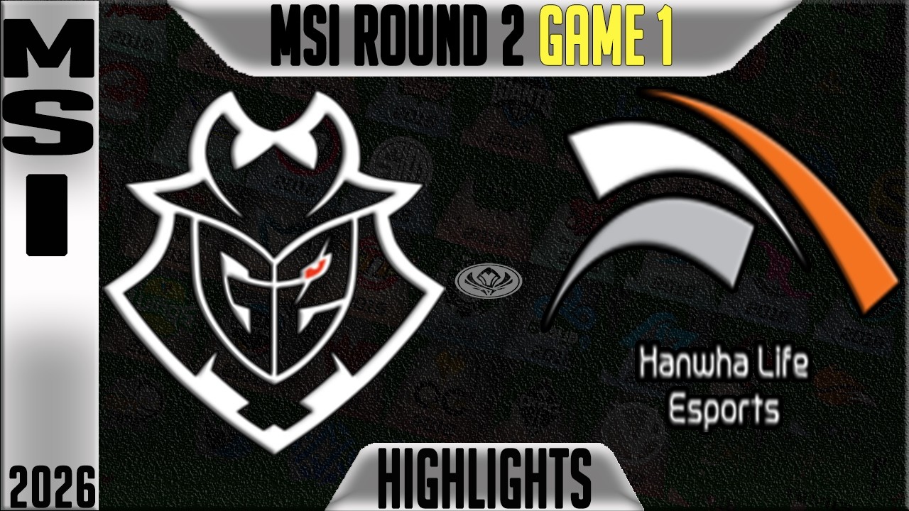 G2 vs HLE Highlights Game 1 | MSI 2026 Day 3 | G2 Esports vs Hanwha Life Esports G1 background