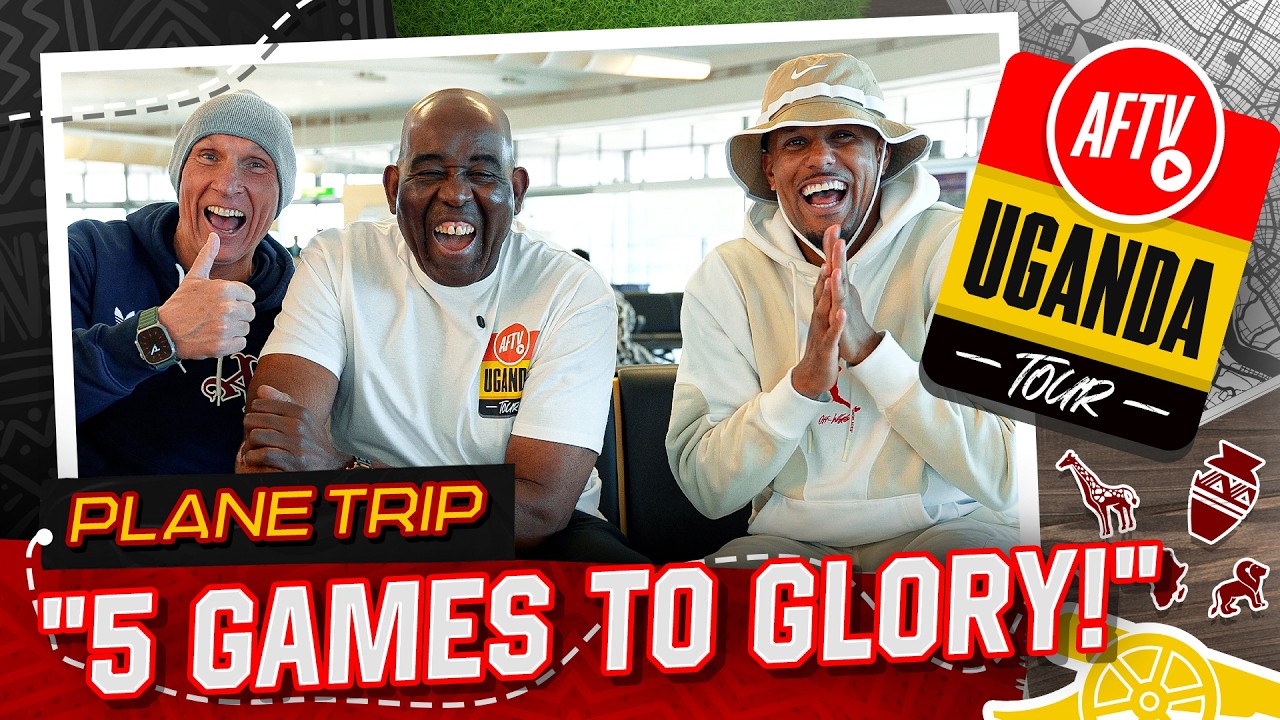 5 Games to Glory Begins… Uganda Tour Starts NOW 🇺🇬 | Plane Trip | AFTV Uganda Tour 2026 background