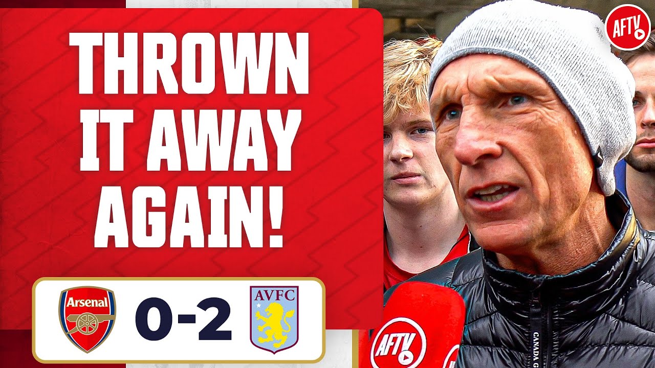 Iโm Hurt, Weโve Thrown It Away Again! (Lee Judges) | Arsenal 0-2 Aston Villa background