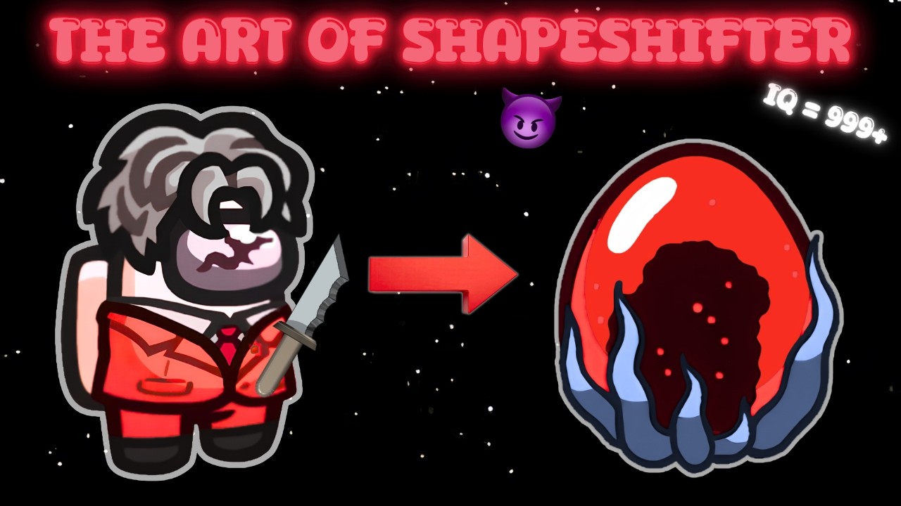 How To Be The BEST Shapeshifter In Among Us background