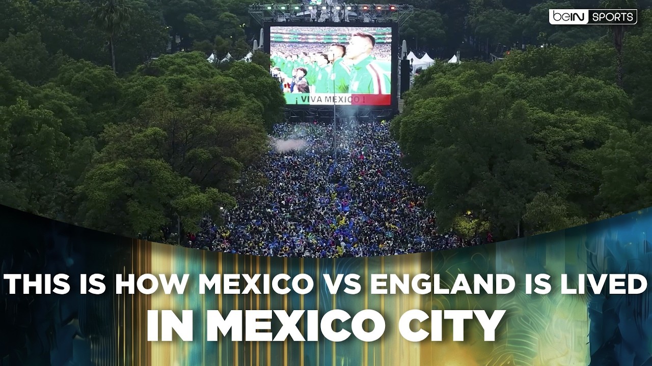 This Is How Mexico vs England Is Lived in Mexico City | beIN SPORTS USA background
