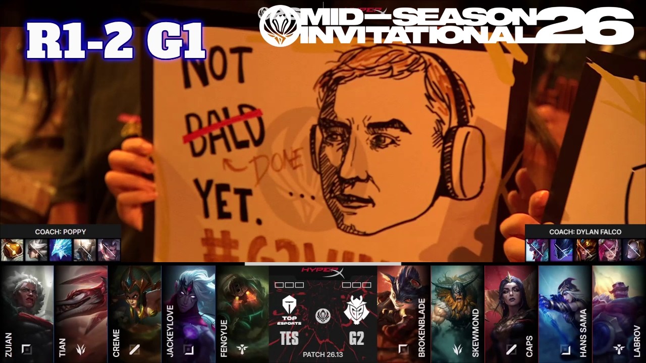 TES vs G2 - Game 1 | Round 1 LoL MSI 2026 Main Stage | Top Esports vs G2 Esports G1 full background
