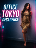 Office Tokyo Decadence