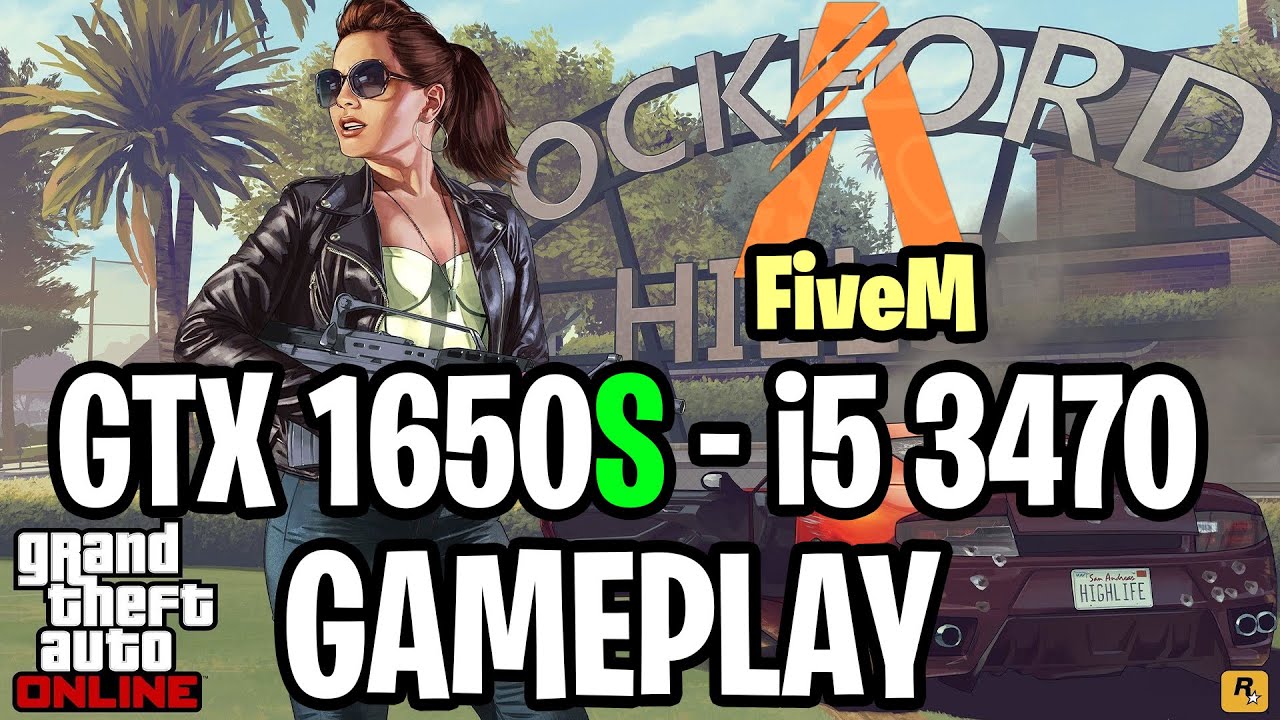 GTA 5: FiveM Gameplay on | GTX 1650S 4GB - i5 3470 | backdrop