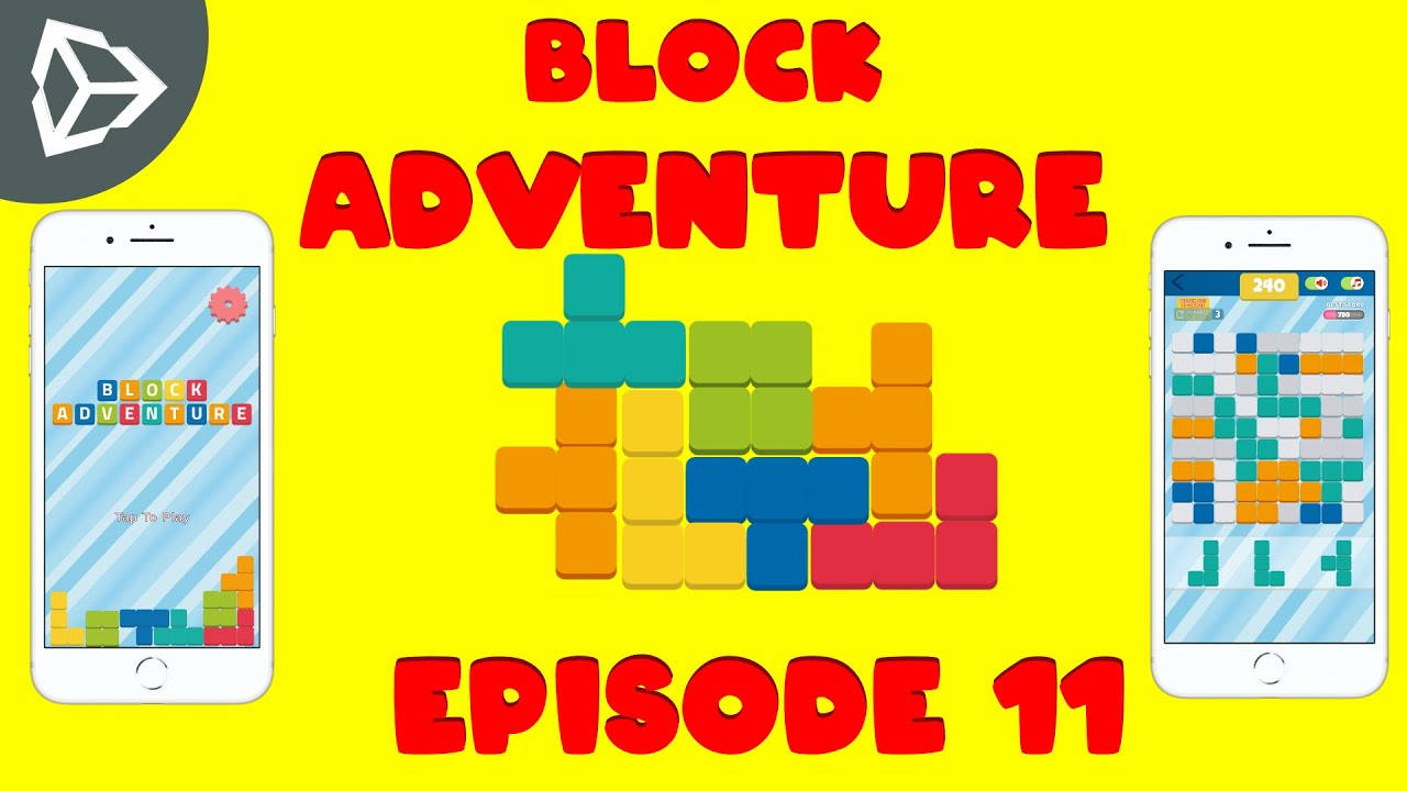 Block Adventure | Puzzle Block Mobile Game Unity Tutorial - Episode 11