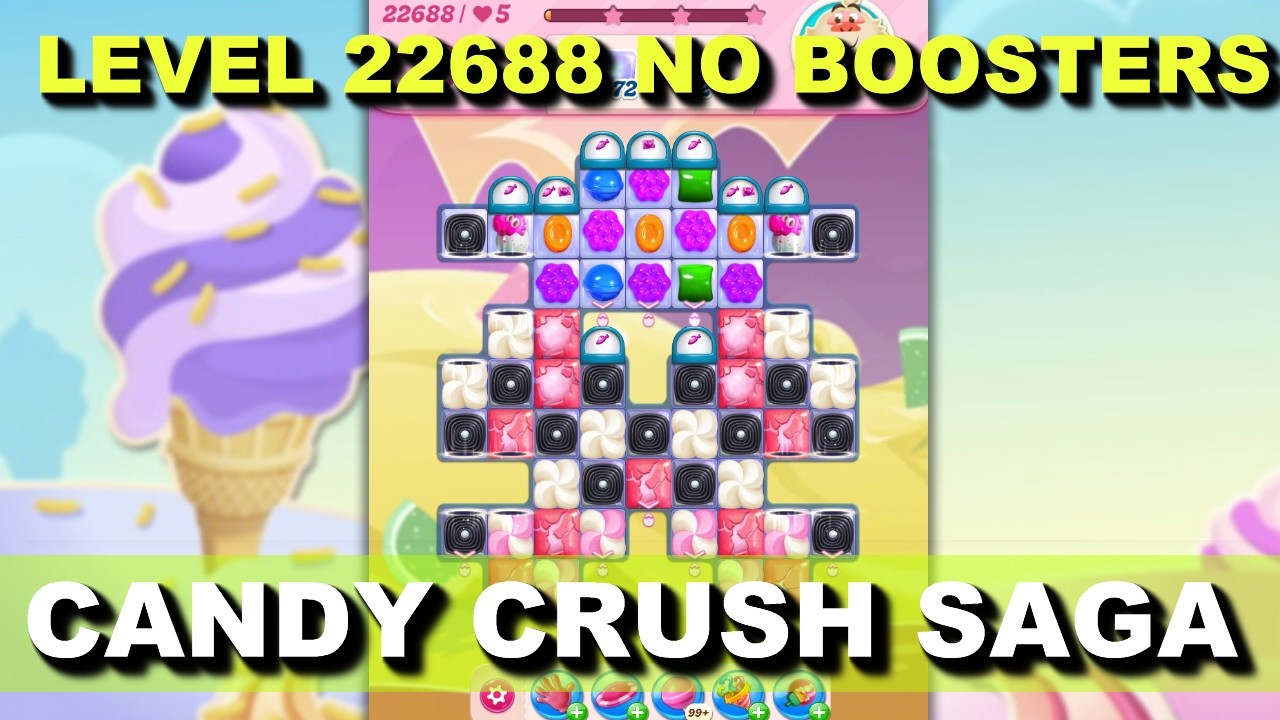 Candy Crush Saga Level 22688 No Boosters background