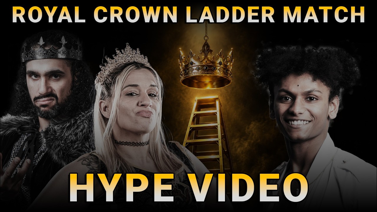 ๐ฝ HYPE VIDEO: ROYAL CROWN LADDER MATCH ๐ (Chaotic Countdown 2026) background