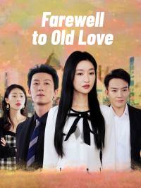 Farewell to Old Love
