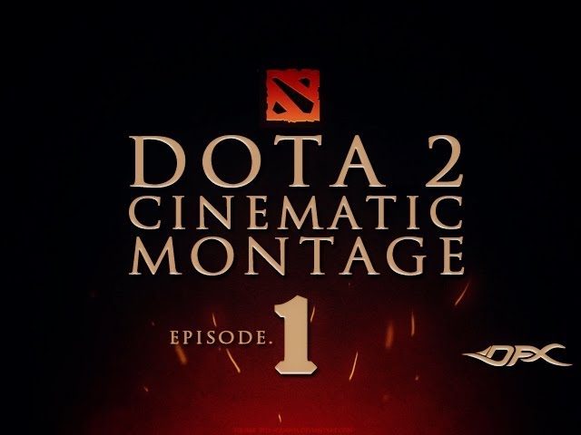 DotA2 Cinematic Montage - Episode 1 backdrop