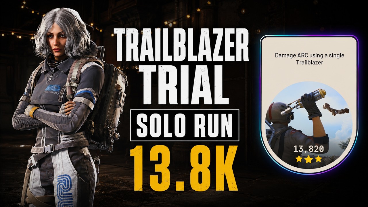 Trailblazer Trial SOLO Run | 13.8k+ | ARC Raiders Trials background
