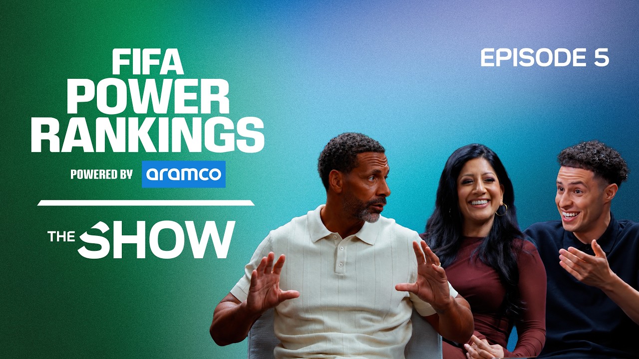 The FIFA Power Rankings Show – powered by Aramco | Episode 5 background