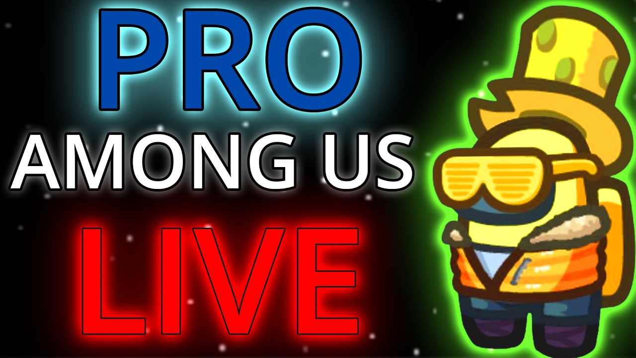 🔴 Among Us Pro LIVE! - Expert Lobbies With Viewers background