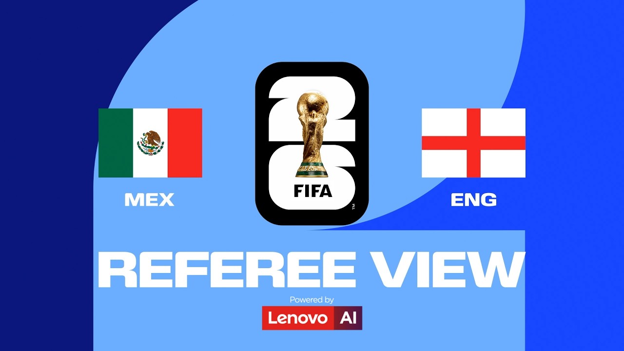 Mexico vs England from the Referee’s POV | Ref Cam | Powered by Lenovo background