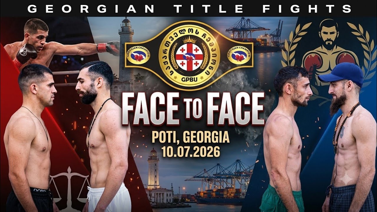 Face To Face - Pro Boxing Georgian Title and World Ranking Fights, Poti, GEORGIA 10.07.2026 2026-07-11 02:20 background
