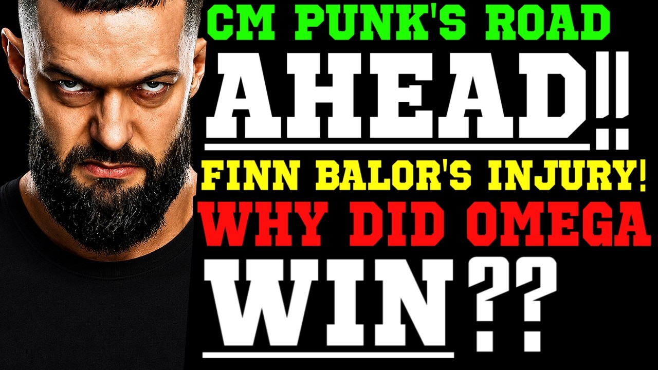 WWE News! CM Punk’s Road Ahead! Finn Balor's Injury! Real Reason Kenny Omega Won the AEW World Title background