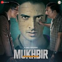 Mukhbir - The Story of a Spy (The Movie)