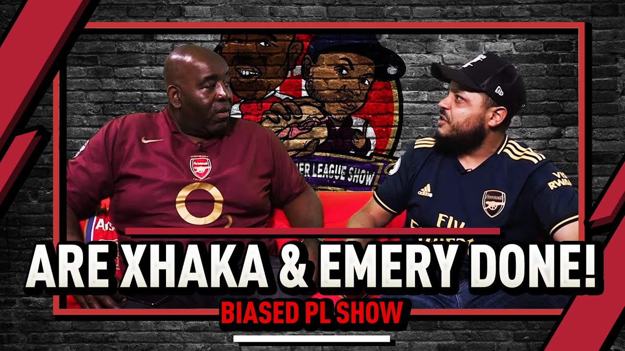 Are Xhaka & Emery Done Out Here? | Biased Premier League Show Ft. Troopz background