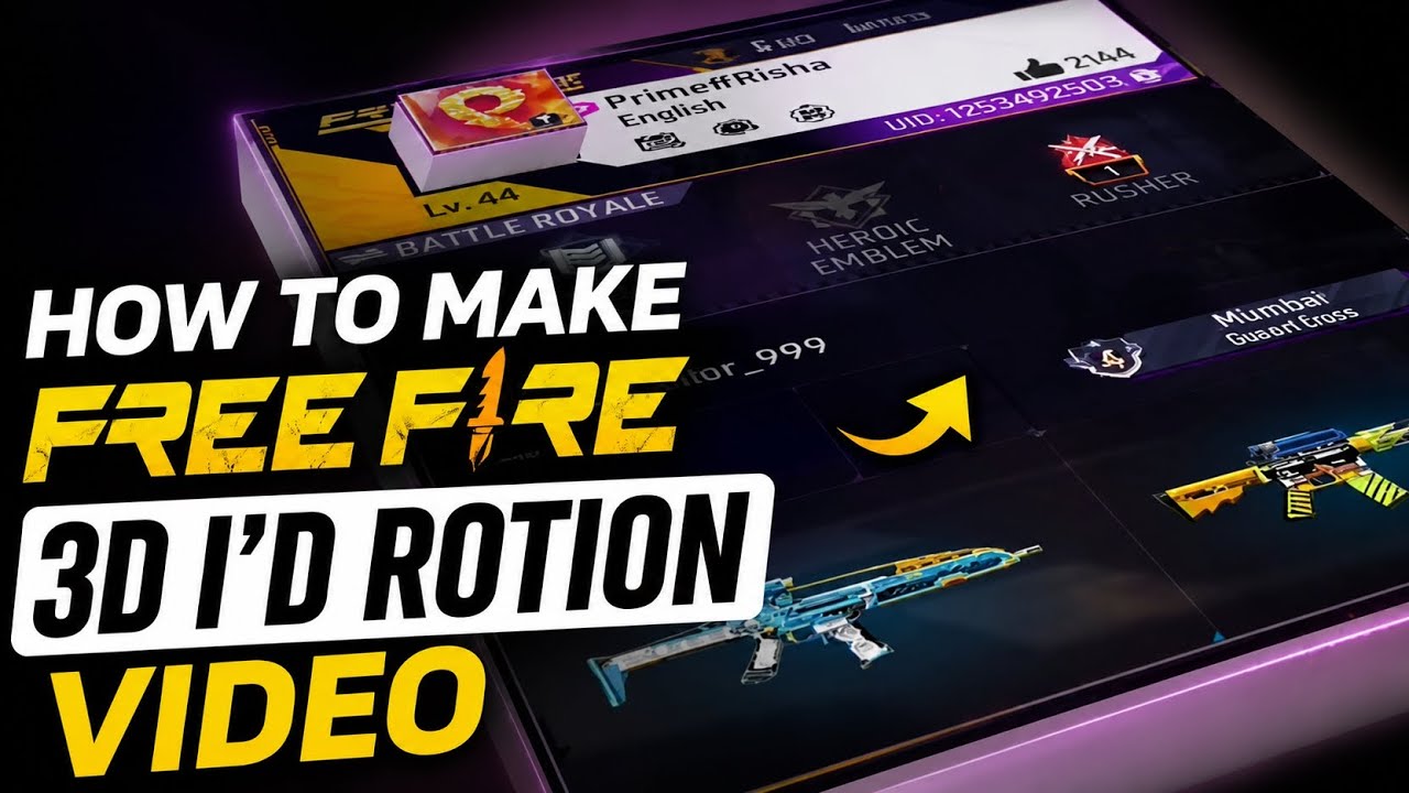 HOW TO MAKE THIS VIDEO TUTORIAL | FREE FIRE ID ROTION VIDEO TUTORIAL | 3D VIDEO MAKING background