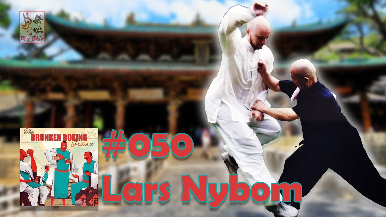 The Drunken Boxing Podcast #050 - Lars Nybom